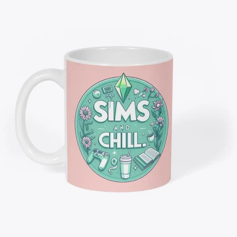 Sims and chill 